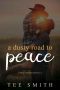 [Peace Series 0.50] • A Dusty Road To Peace · Novella